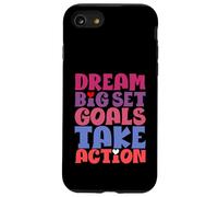 Dream Big Set Goals Passez à l'action Coque pour iPhone SE (2020) / 7/8