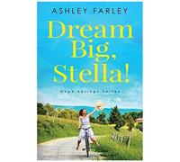 Dream Big, Stella!