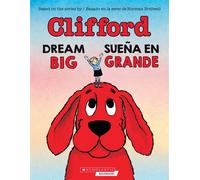 Dream Big / Sueña en grande - Norman Bridwell - Scholastic en Espanol - ebook (ePub) - Livre
