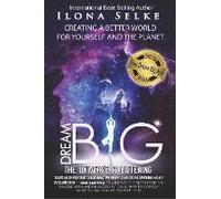 Dream Big The Universe Is Listening