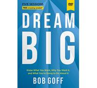 Dream Big Video Study: Know, Why Want, and What You re Going to Do About It [Import]