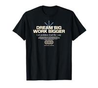 Dream Big Work Bigger - Typographie Urbaine et Streetwear T-Shirt
