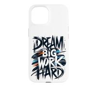 Dream Big Work Hard Graffiti Street Typographie Coque pour iPhone 15
