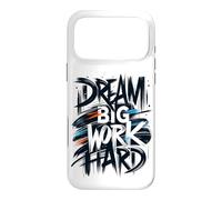 Dream Big Work Hard Graffiti Street Typographie Coque pour iPhone 17 Pro Max