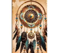 Dream Catcher Diary, Catcher Seventeen: A Notebook for Dreamers & Free Spirits, Dream Catcher Journal Capture Your Thoughts, Dreams & Inspirations,