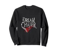 Dream Chaser Sweatshirt