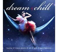 Dream & Chill