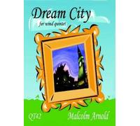 Dream City by Malcolm Arnold (Wind Quintet)