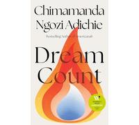 Chimamanda Ngozi Adichie – Dream Count – Poche