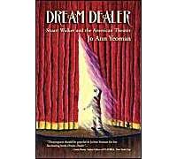 Dream Dealer: Stuart Walker And The American Theater