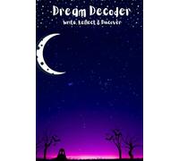 Dream Decoder: Write, Reflect & Discover