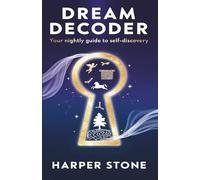Dream Decoder: Your Nightly Guide to Self-Discovery