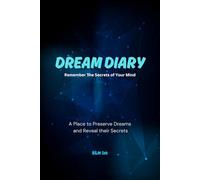 Dream Diary: Remember The Secrets of Your Mind