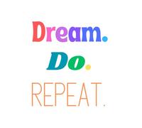 Dream. Do. REPEAT.: Turn Intentions into Action - One Page at a Time
