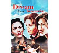 Dream For An Insomniac