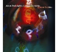 Dream Garden by Adam Rudolph's Moving Pictures (2008-01-29)