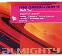 Dream Girls - Can Fly/One Too Many