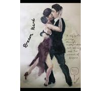 Dream Hard: A shy girl’s journey through mathematics, art, dancing and her pursuit of dreams