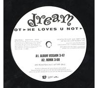 Dream - He Loves U Not