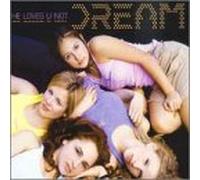 Dream - He Loves U Not [Import]