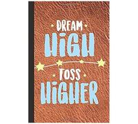 Dream High Toss Higher: Color Guard Study Notebook Planner, Lined Note Journal, Writing Workbook