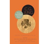 C. G. Jung – Interprétation des rêves anciens et modernes – Notes du séminaire (1936–1941)