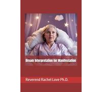 Dream Interpretation for Manifestation