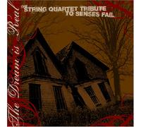 Dream is Real: String Quartet to Senses Fail