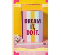 Dream It, Do It.: 76 Pages Single Lined