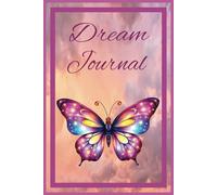 Dream Journal: Document Your Dreams | 6x9 inches 150 Pages | Gift For Dreamers and People who Like to Record Their Dreams.