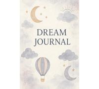 Dream Journal for Reflection: Guided Dream Diary with Prompts for Emotions, Symbols, Meanings, and More | 6x9 Dream Log for Lucid Dreaming, ... and reflect on your dreams with guided pages