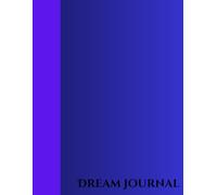 Dream Journal for Self Discovery: Explore Your Subconscious, and Analyze Sleep with this Guided Mindfulness Tracker