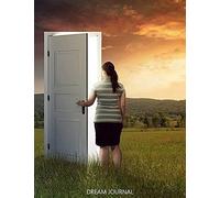 Dream Journal: Get In Touch With Your Hidden Thoughts And Desires By Recording Your Dreams. (Large Notebook, Diary, Composition Book)