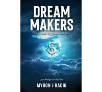 Dream Makers: Escape From The Shadows Of Fear