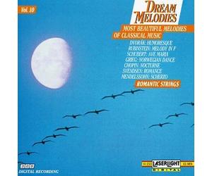 Dream Melodies - Dream Melodies: Romantic Strings 10