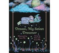 Dream, My Sweet Dreamer