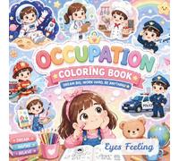 Dream Occupations: Simple & Cute Kids Dream Jobs Coloring Book