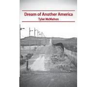 Dream Of Another America