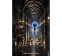 Dream of Revenants: Images of Dreams Volume 3