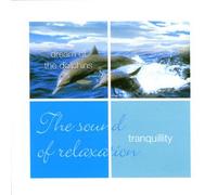 Various Artists - Tranquillity-Dream of The Dolphins [Import]