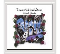 Dream of the Troubadour by Richard Searles