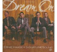Dream On by Ernie Haase & Signature Sound [CD] NEUF