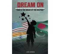 Dream On: Remember The Shaman Who Used To Say "Man Is The Dream Of The Dolphin!