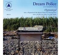 DREAM POLICE - Hypnotized