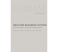 Dream Realtor Planner - Systems Edition: An Undated Framework for Structured Deal Management