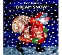 Dream Snow Carle, Eric (Auteur)