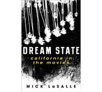 Dream State by Mick LaSalle Mick Lasalle (Auteur)