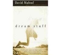 Dream Stuff David Malouf (Auteur)