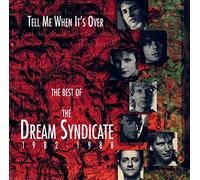 Dream Syndicate - Tell Me When: Best of