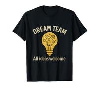Dream Team Ampoule Graphique Toutes Les idées sont Les bienvenues T-Shirt